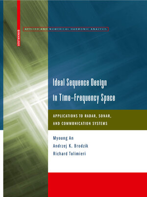 cover image of Ideal Sequence Design in Time-Frequency Space